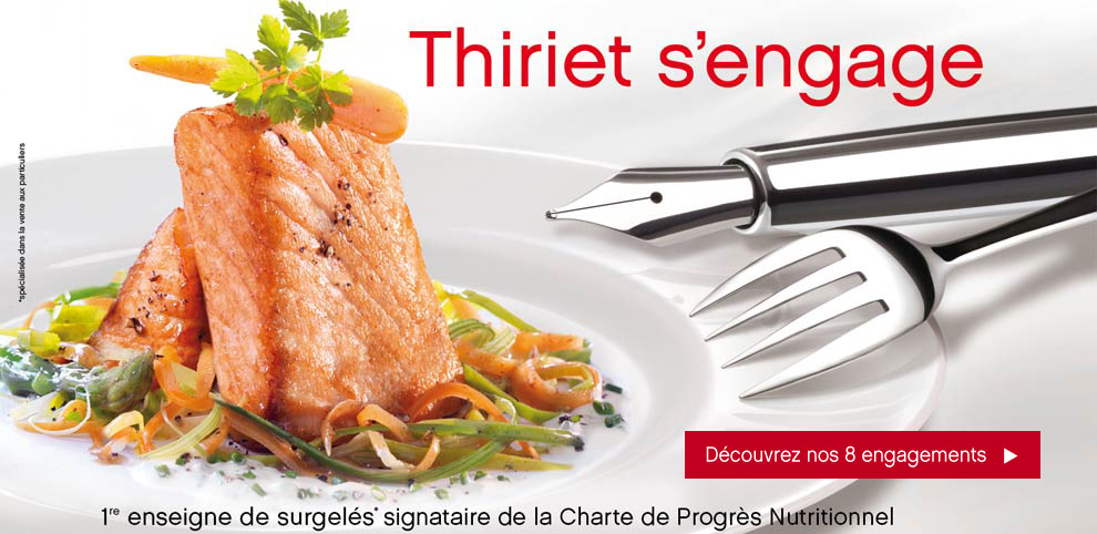 Thiriet s'engage