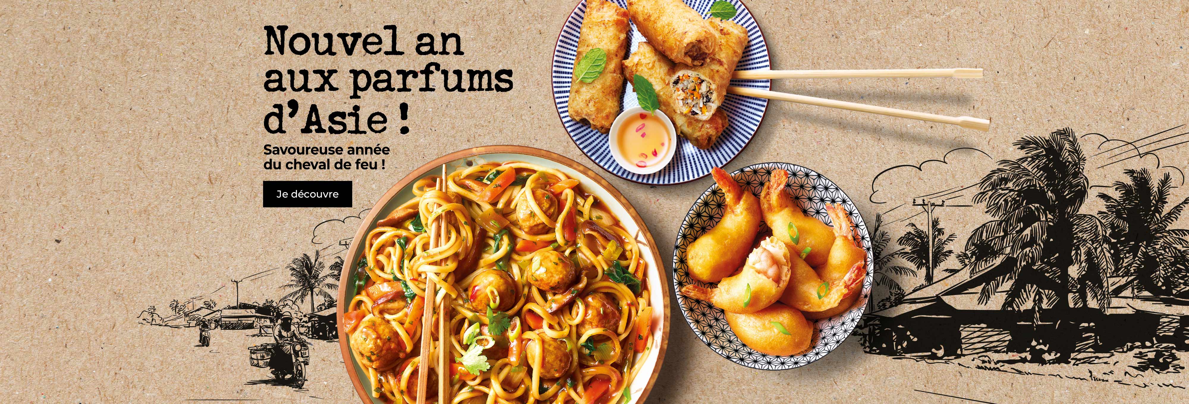 Faites voyager vos papilles pendant le nouvel an asiatique avec la Maison Thiriet : nems, samossas, crevettes, yakitori, nouilles sautées, légumes wok, riz, etc.