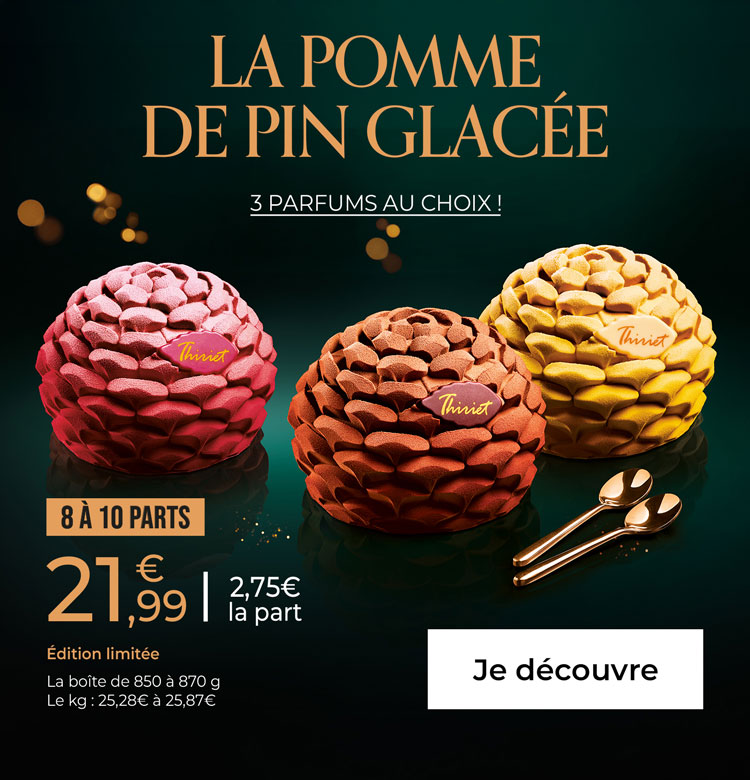 Laissez-vous séduire par nos pommes de pin glacées à partager en édition limitée, déclinées en trois parfums : chocolat, framboise et exotique