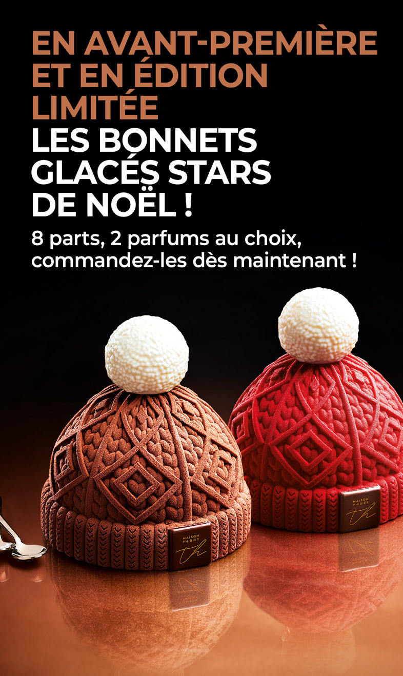 En avant-première et en édition limitée, les bonnets glacés, stars de Noël à partager. 8 parts et 2 parfums au choix :  vanille, chocolat au lait et macadamia ou mascarpone, fruits exotiques et rouges.