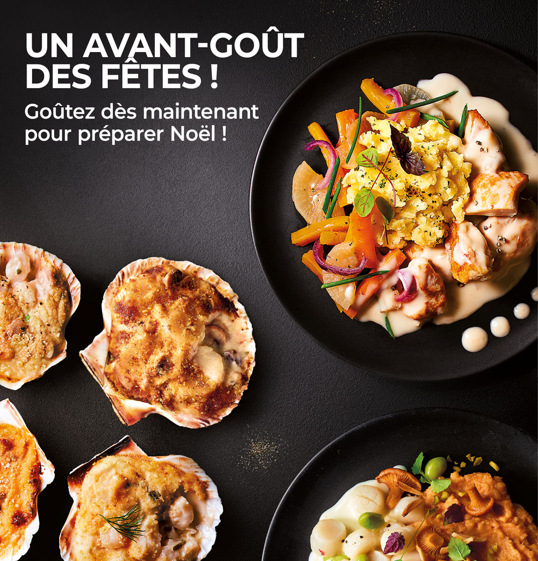 Découvrez notre sélection exclusive de produits pour des fêtes inoubliables : feuilletés, foie gras, terrine, saumon, poulet, pintade, desserts glacés et desserts pâtissiers.