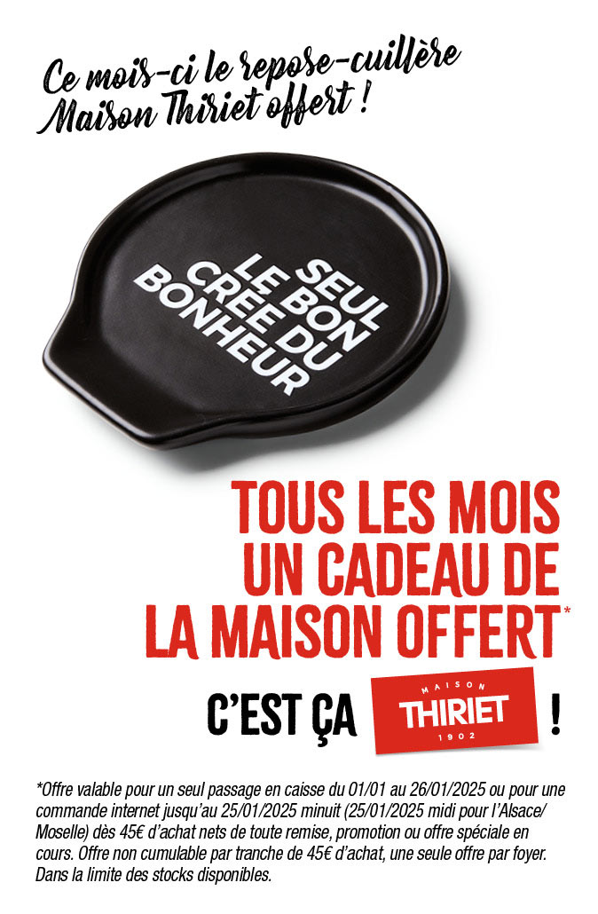 Profitez d'un cadeau de la Maison Thiriet : un repose cuillère offerte dès 45€ d'achat en magasin