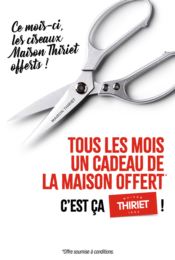 Profitez d'un cadeau de la Maison Thiriet, ce mois-ci vos ciseaux de cuisine offerts !
