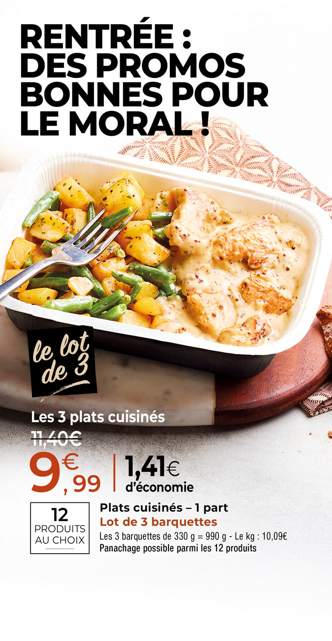 Profitez des promotions de rentrée sur notre sélection de produits : tarte salée, feuilleté, poêlée de légumes, briochette…