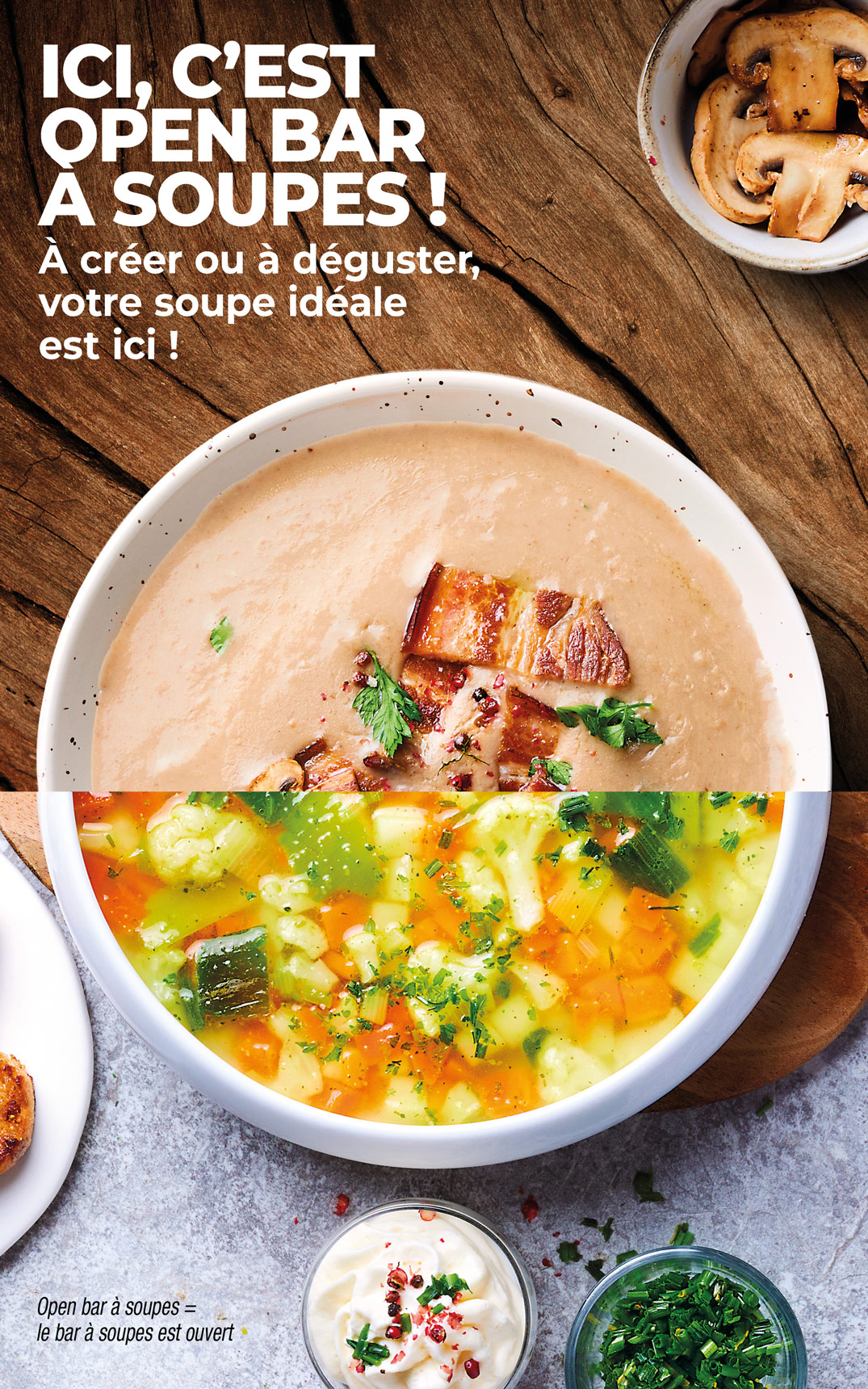 Découvrez nos soupes, prêtes à savourer ou à réaliser vous-mêmes selon vos envies !