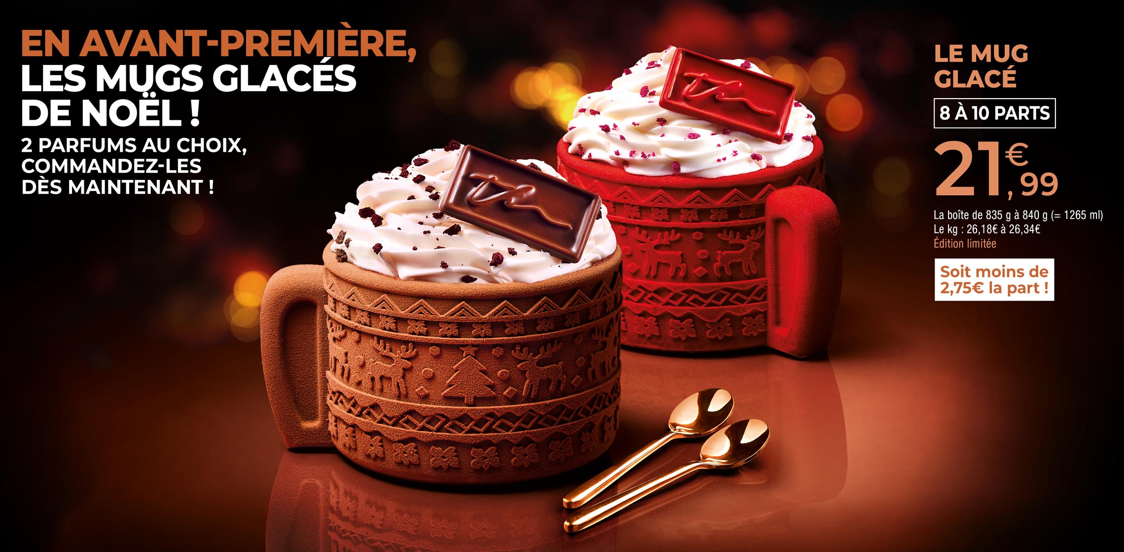 Découvrez en avant-première les mugs glacés en édition limitée, stars gourmandes de la Maison Thiriet, à partager et à savourer en deux parfums au choix : chocolat, vanille, caramel et framboise, vanille