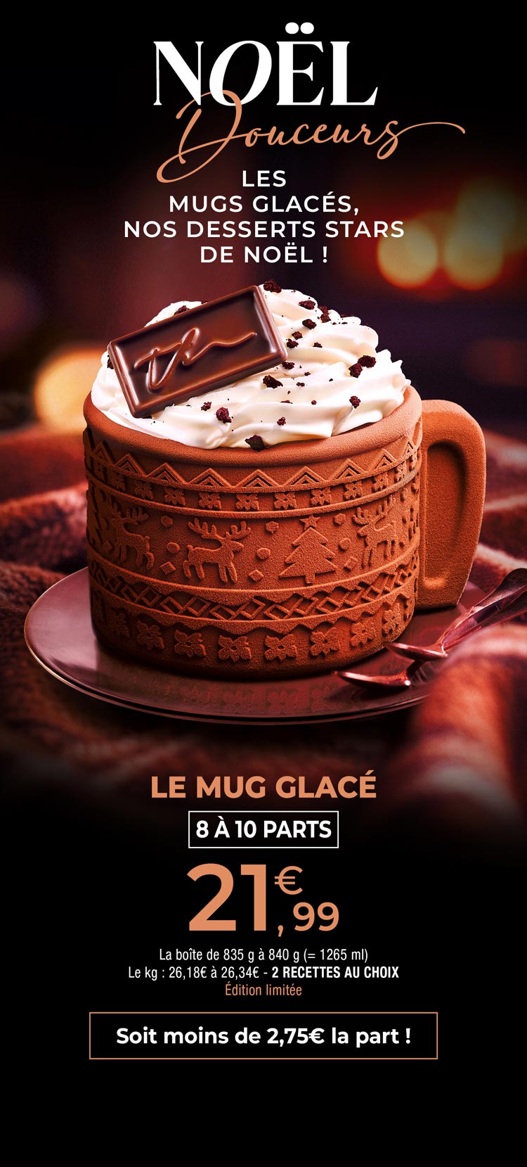 En édition limitée, les mugs glacés de Noël, stars gourmandes de la Maison Thiriet à partager et disponibles en deux parfums au choix : chocolat, vanille, caramel ou framboise, vanille
