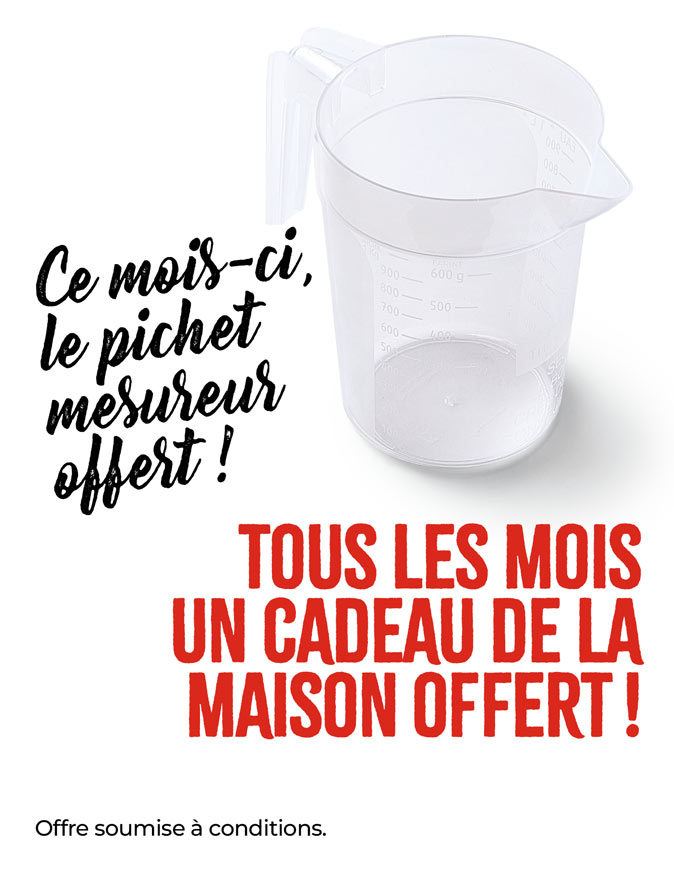 Profitez d'un cadeau de la Maison Thiriet, ce mois-ci un pichet mesureur offert dès 45€ d'achat en magasin