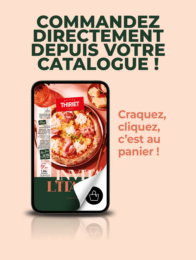 Consultez et commandez vos produits surgelés directement depuis le nouveau catalogue magasins de la Maison Thiriet du 27 avril au 24 mai 2026