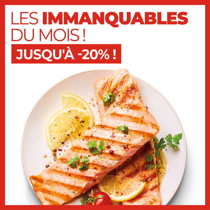 Profitez des Immanquables : jusqu'à -20%