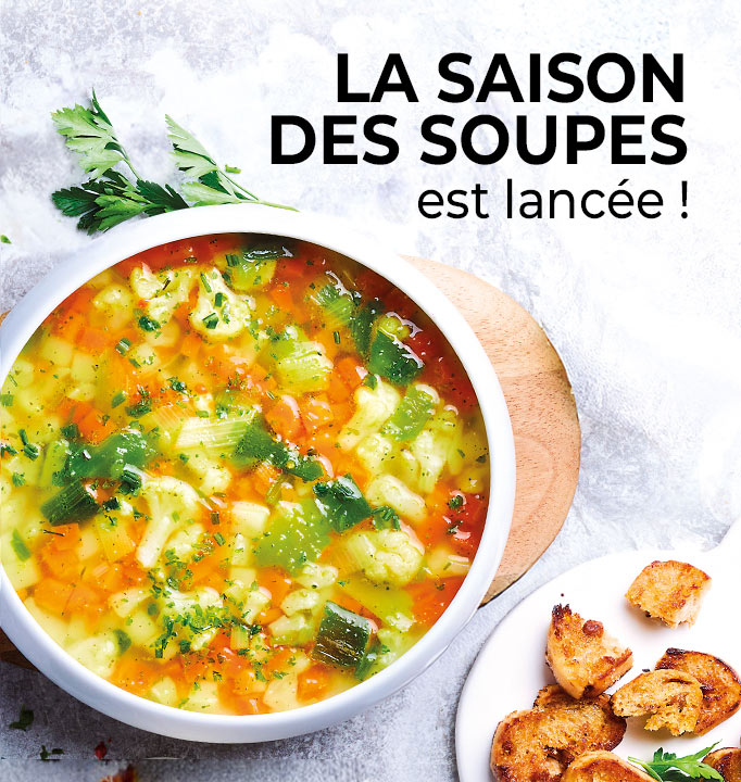 Découvrez nos soupes prêtes à savourer ou à préparer vous-même selon vos envies !