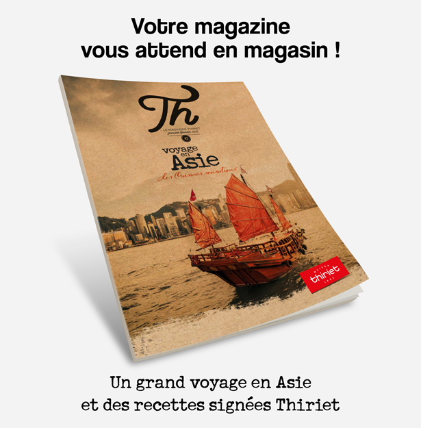 Idées et recettes : votre magazine Thiriet livré avec votre commande !