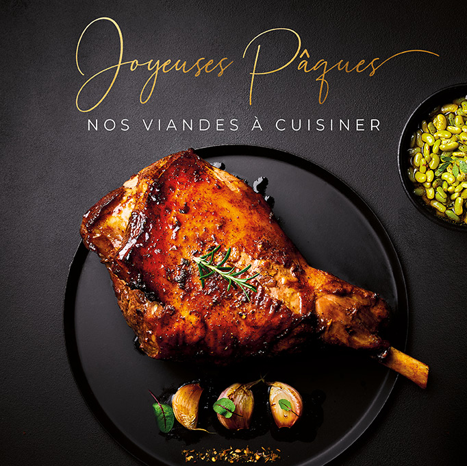 Découvrez la sélection de viandes à cuisiner pour fêter Pâques avec la Maison Thiriet