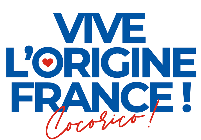 Vive l'Origine France !