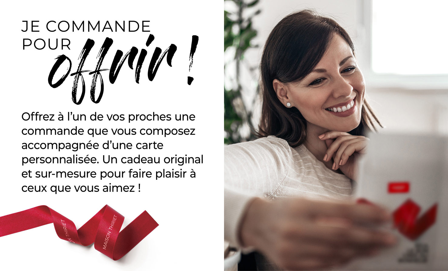 Composez votre commande à offrir. Choisissez parmi toutes nos créations de l'apéritif au dessert les produits qui composeront votre cadeau.