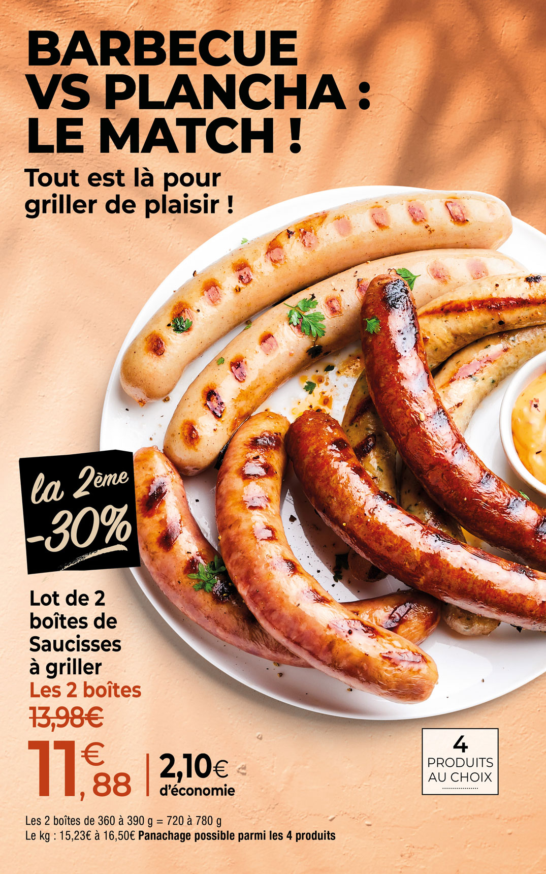 À la plancha ou au barbecue, découvrez notre sélection à braiser ou à saisir : saumon, saucisse, côte de porc…
