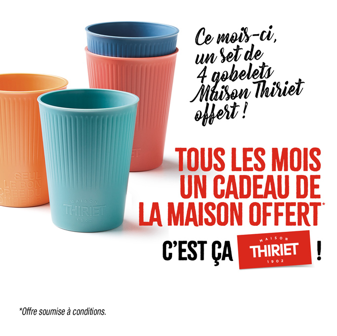 Profitez d'un cadeau de la Maison Thiriet, ce mois-ci un set de 4 gobelets offert !