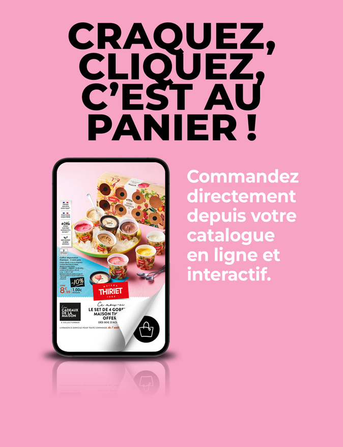 Consultez et commandez vos produits surgelés directement depuis le nouveau catalogue livraison à domicile de la Maison Thiriet du 07 août au 03 septembre 2025