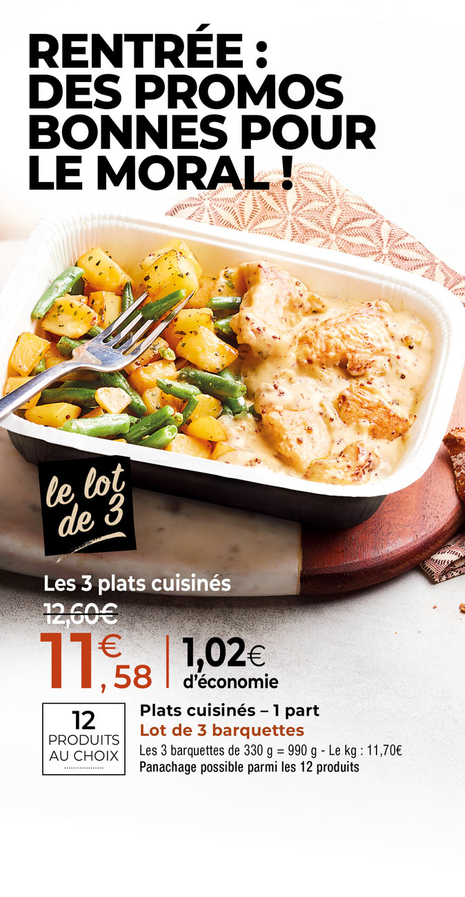 Profitez des promotions de rentrée sur notre sélection de produits : plat cuisiné, lasagnes, pizza, quiche…