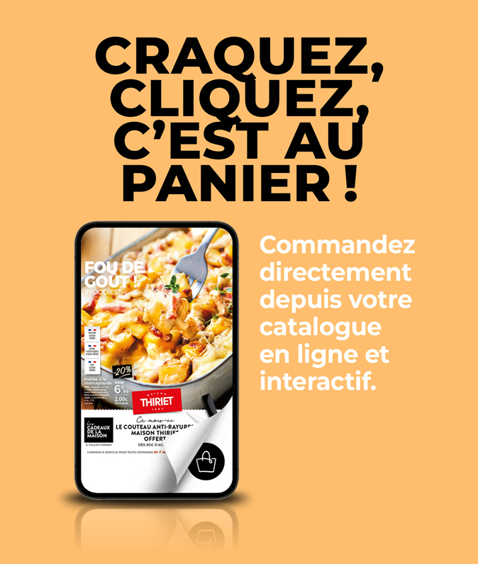 Consultez et commandez vos produits surgelés directement depuis le nouveau catalogue livraison à domicile de la Maison Thiriet du 04 septembre au 30 septembre 2025