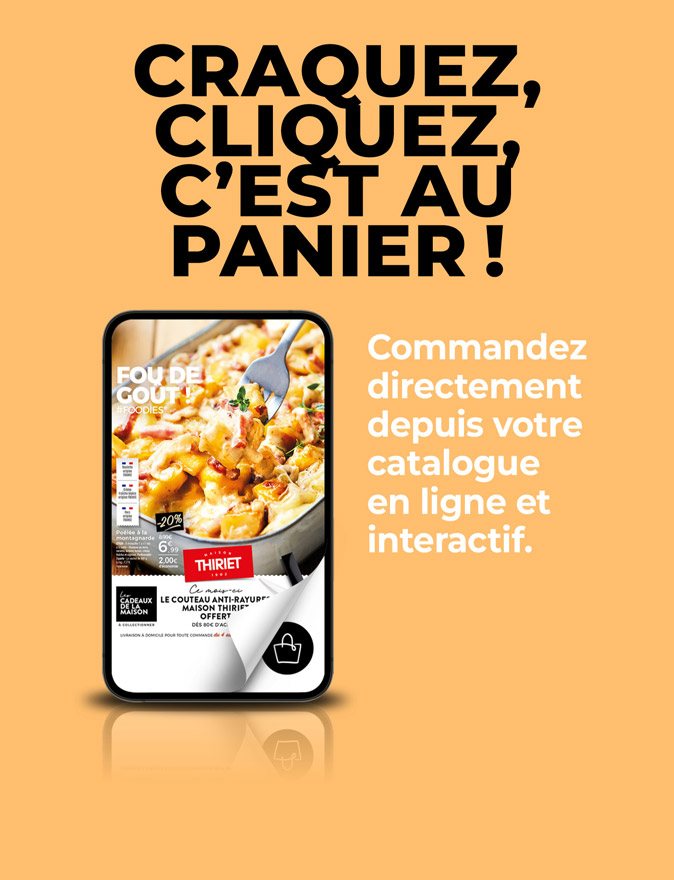 Consultez et commandez vos produits surgelés directement depuis le nouveau catalogue livraison à domicile de la Maison Thiriet du 04 septembre au 30 septembre 2025