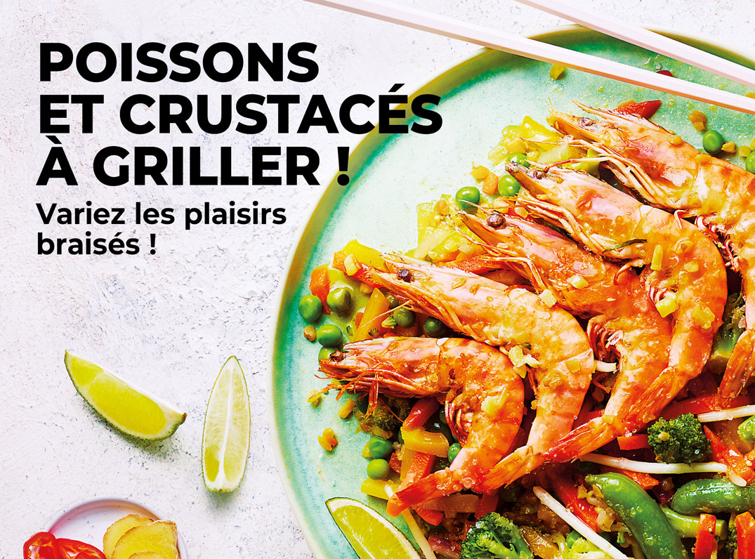 Pour des repas réussis au gril, découvrez notre sélection de produits de la mer : gambas, pavés de saumon, thon germon…