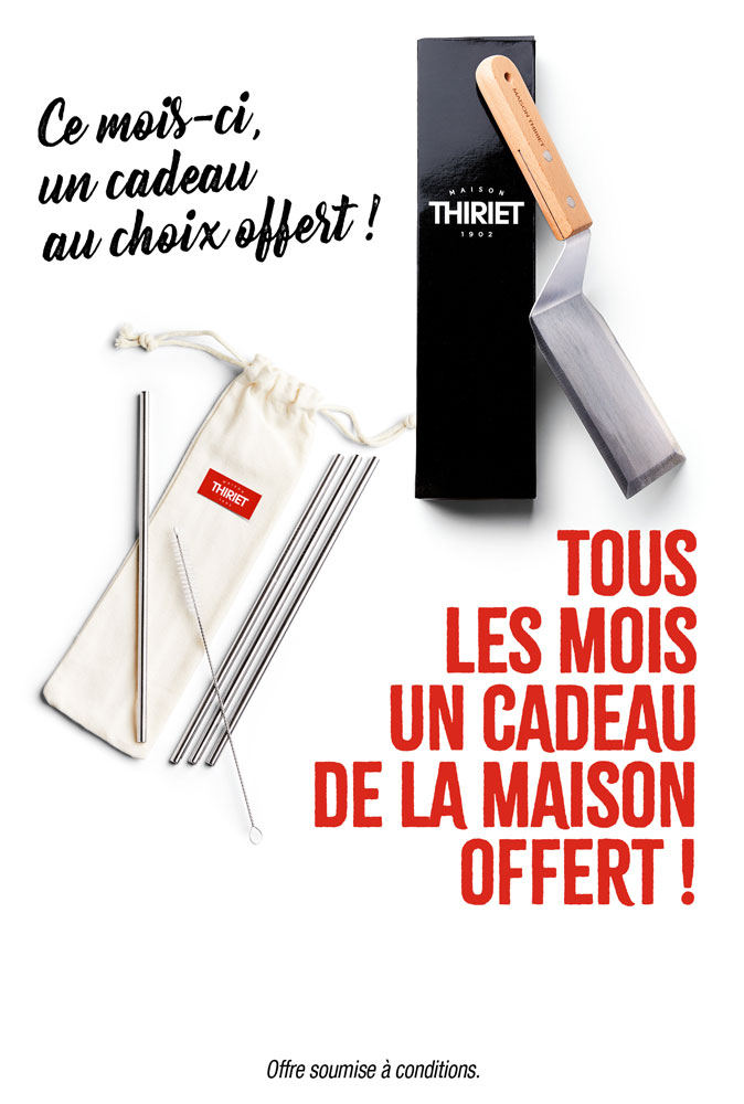 Chaque mois profitez d'un cadeau au choix offert, ce mois-ci la spatule à barbecue ou le set de 4 pailles en métal de la Maison Thiriet
