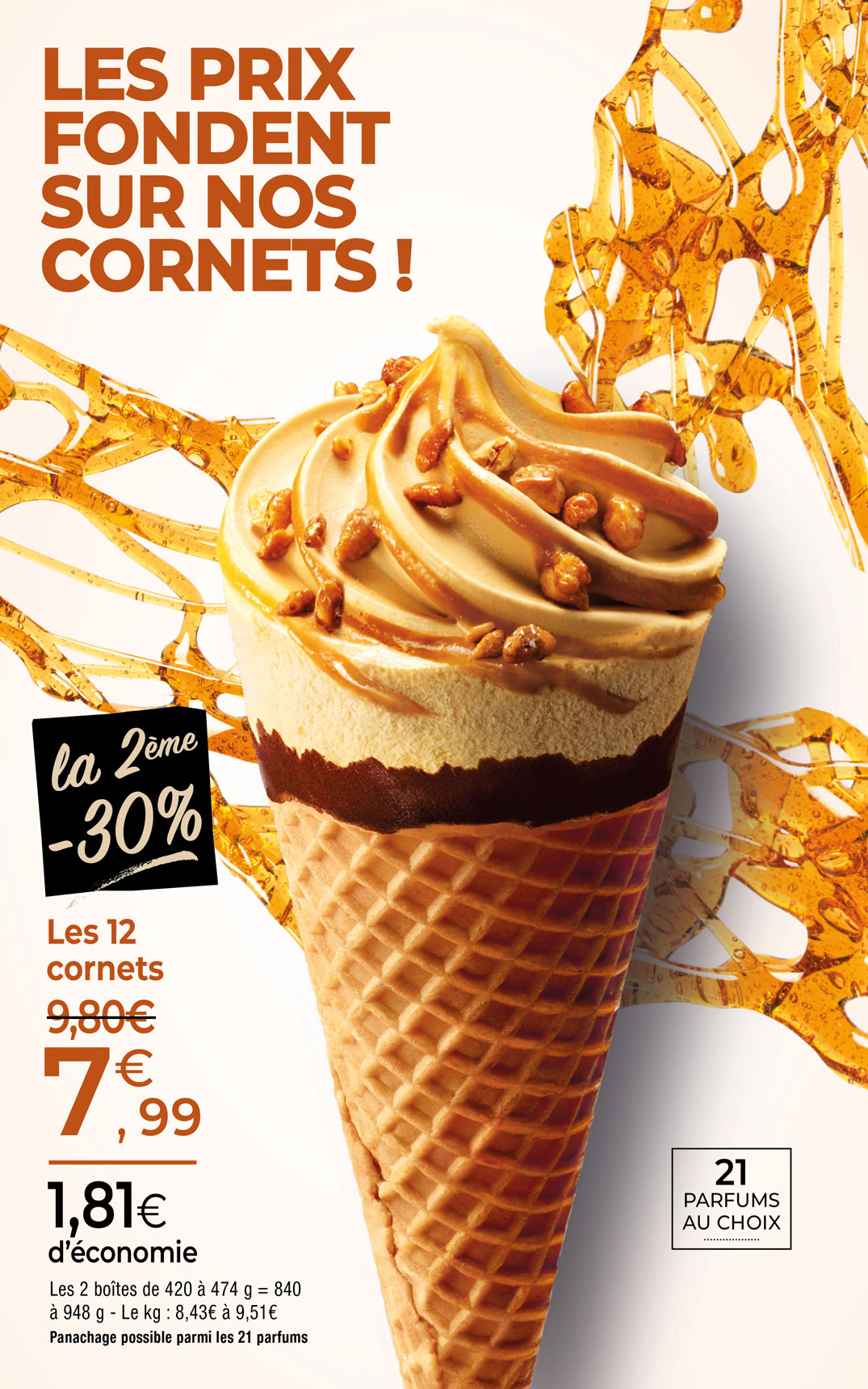 Amateurs de plaisirs glacés, profitez de nos offres du moment et laissez-vous surprendre par notre large sélection de cornets
