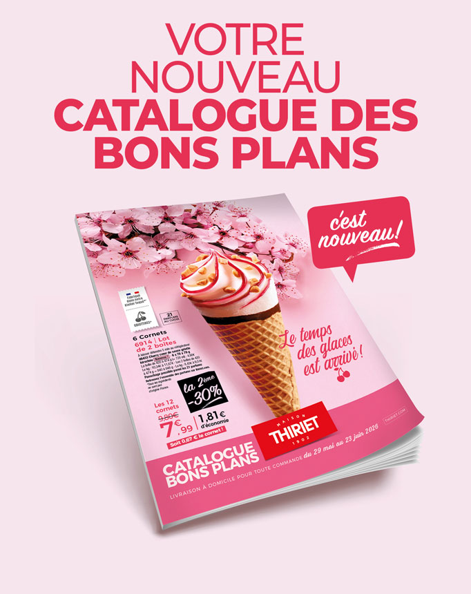Consultez et commandez vos produits surgelés directement depuis le nouveau catalogue bons plans en livraison à domicile de la Maison Thiriet du 29 mai au 23 juin 2026