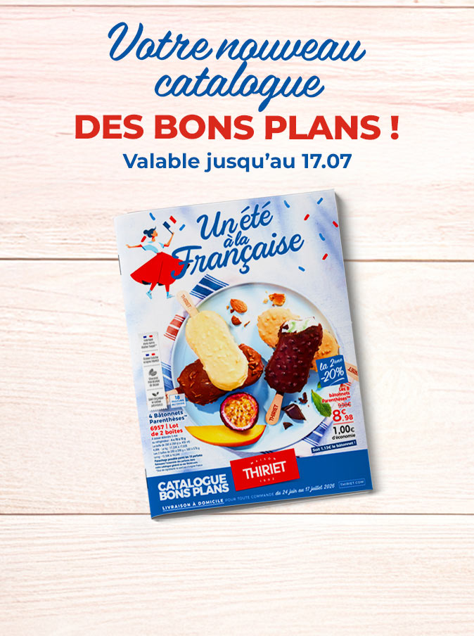 Consultez et commandez vos produits surgelés directement depuis les nouveaux catalogues en livraison à domicile de la Maison Thiriet : le catalogue des Bons Plans du 24 juin au 17 juillet 2026 et le catalogue général du 24 juin au 29 septembre 2026.