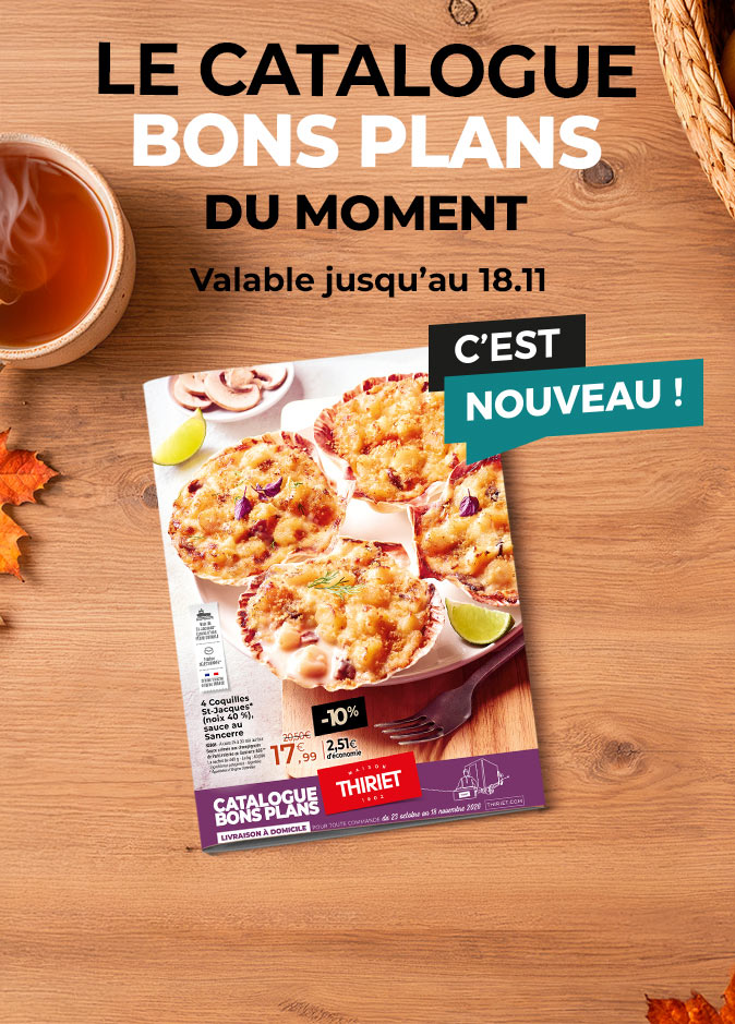 Consultez et commandez vos produits surgelés directement depuis le nouveau catalogue bons plans en livraison à domicile de la Maison Thiriet du 23 octobre au 18 novembre 2026