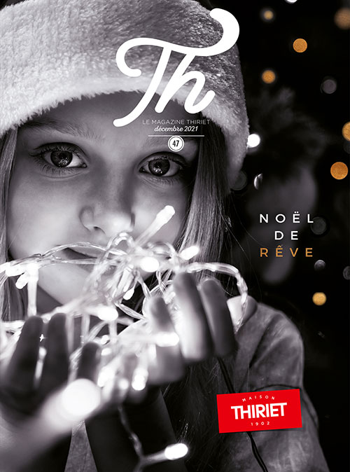 Votre magazine Th® n°47 - décembre 2021 - Noël de rêve
