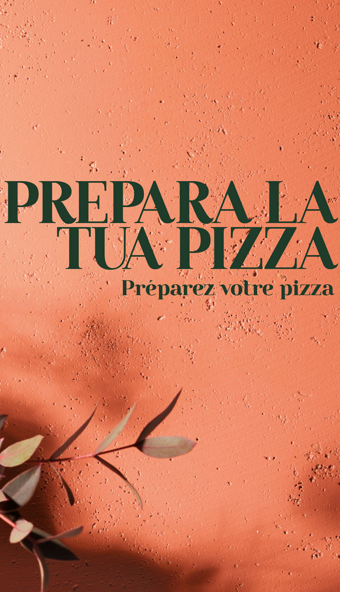 Prepara la tua pizza - Préparez votre pizza