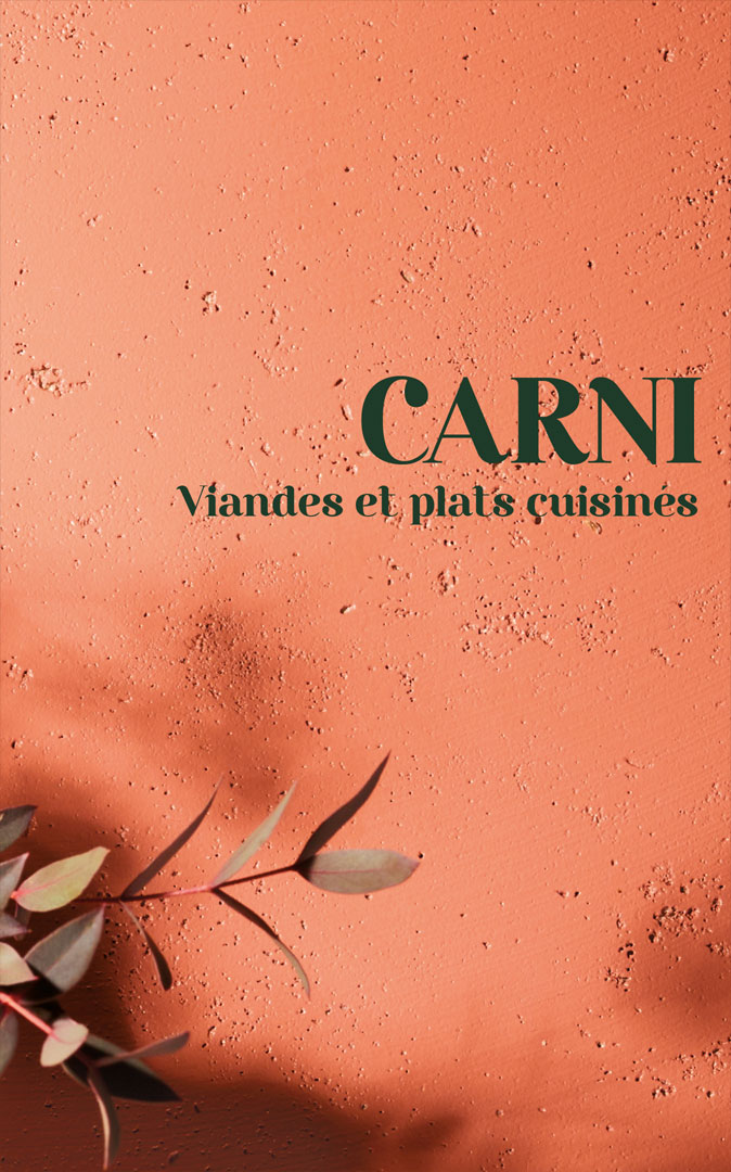 Carni - Viandes et plats cuisinés